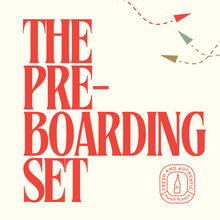 The Pre-Boarding Set